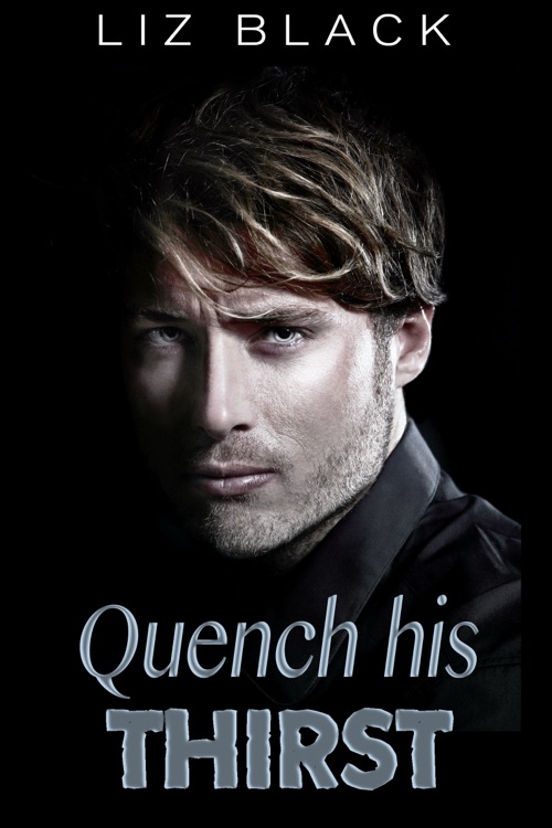 Cover of Quench his Thirst