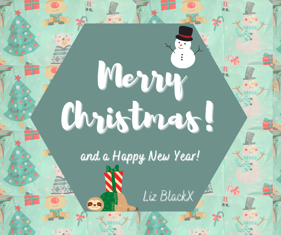 Merry Christmas and a Happy New Year

Image by Liz BlackX created with Canva