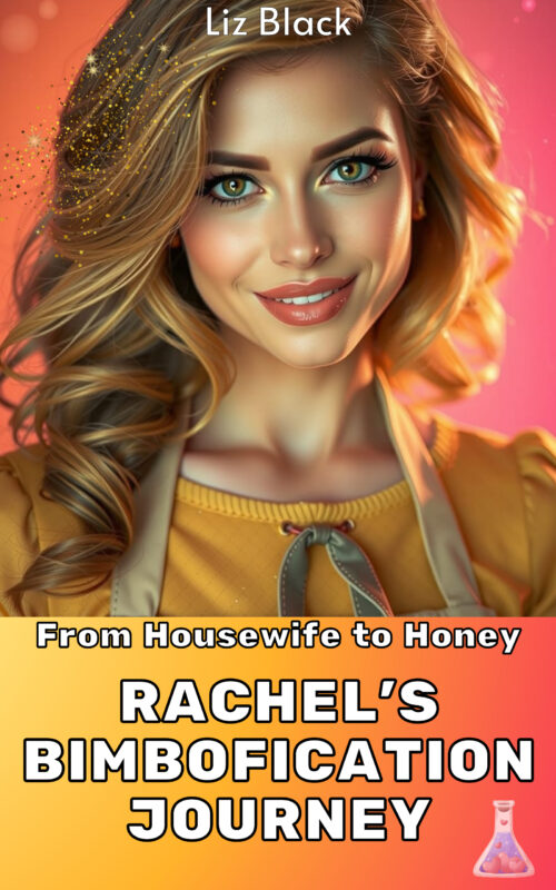 Cover of From Housewife to Honey: Rachel’s Bimbo Massage Magic